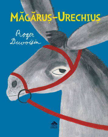 Válogatott könyvek - Editura-Cartea-Copiilor-Magarus-Urechius-Roger-Duvoisin