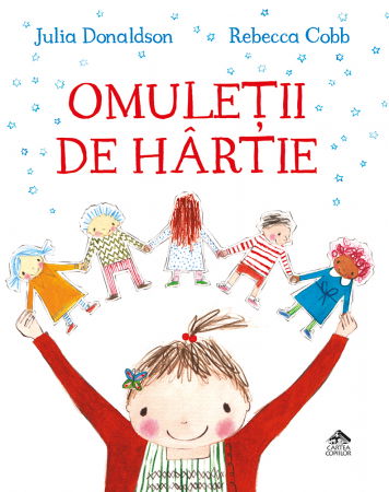 Idei cadou fetite - Editura Cartea Copiilor Omuletii de hartie - de Julia Donaldson ilustratii de Rebecca Cobb