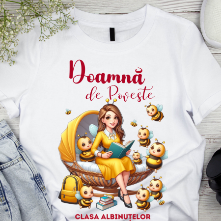 Cadouri aniversare - Tricou Doamna de poveste la Clasa albinutelor  pentru scoala sau gradinita  ABS1068.41