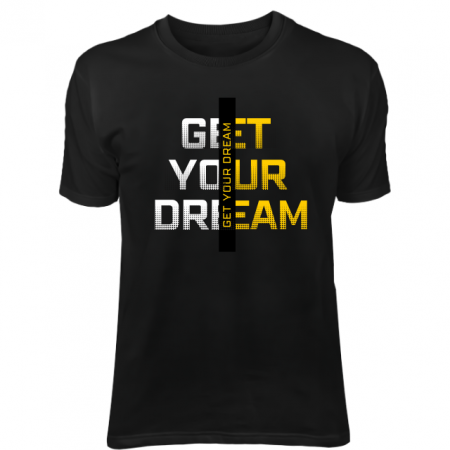 Tricouri personalizate barbati - Tricou negru barbati personalizat Get Your Dream