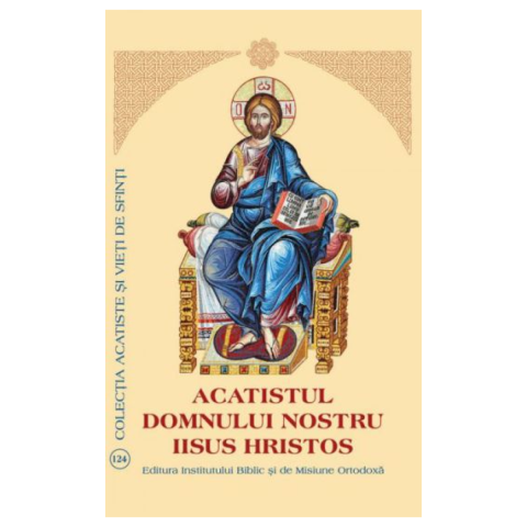 Librarie - Acatistul Domnului nostru Iisus Hristos