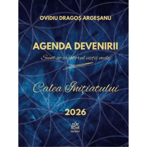 Spiritualitate - Ezoterism - Agenda Devenirii. Sunt co-creatorul vietii mele
