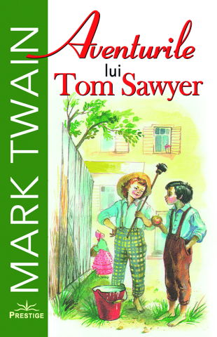 Carti pentru copii - Aventurile lui Tom Sawyer - Mark Twain