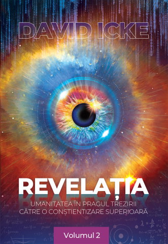 Spiritualitate - Ezoterism - Revelatia. Umanitatea in pragul trezirii catre o constientizare superioara, volumul 2