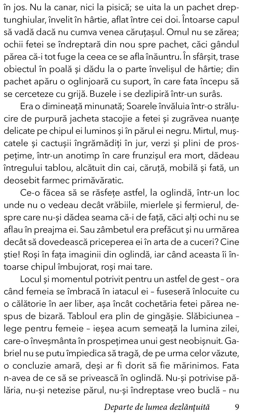 Departe de lumea dezlantuita [5]
