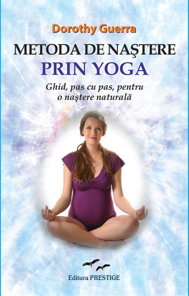 Metoda de nastere prin Yoga - Dorothy Guerra [1]