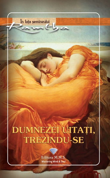 dumnezei uitati, trezindu-se - ramtha [1]