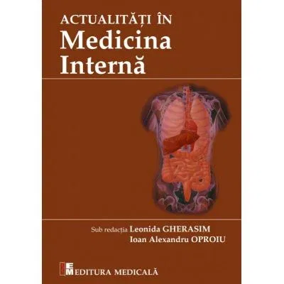 Actualitati in medicina interna de Leonida Gherasim, Ioan Alexandru Oproiu [1]