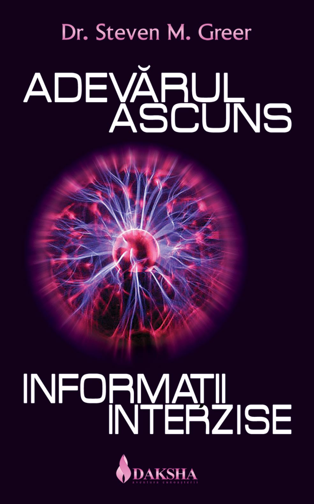Adevarul ascuns - Informatii interzise de Steven M. Greer [1]