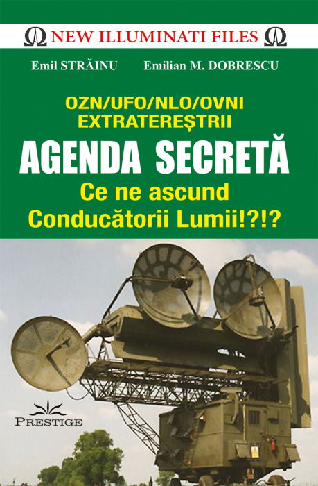 Agenda secreta. Ce ne ascund conducatorii lumii!? [1]