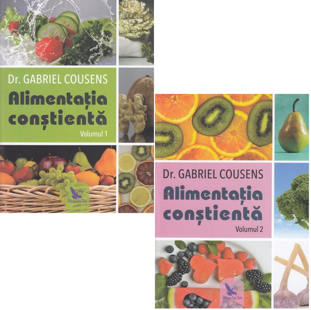 ALIMENTATIA CONSTIENTA VOL I,II de DR. GABRIEL COUSENS [1]