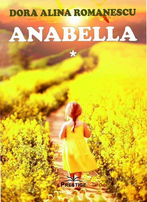 Anabella. Vol. 1 de Dora Alina Romanescu [1]