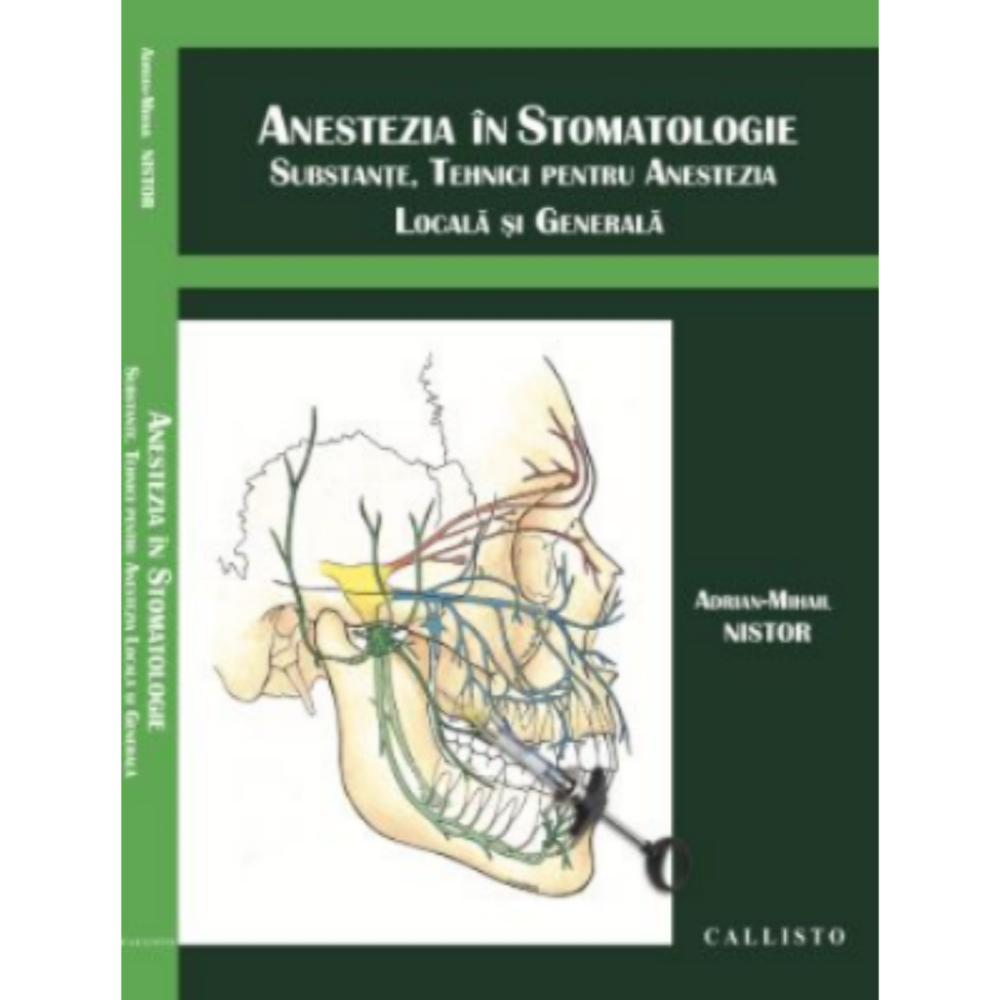 Anestezia in Stomatologie de Adrian Mihail Nistor [1]