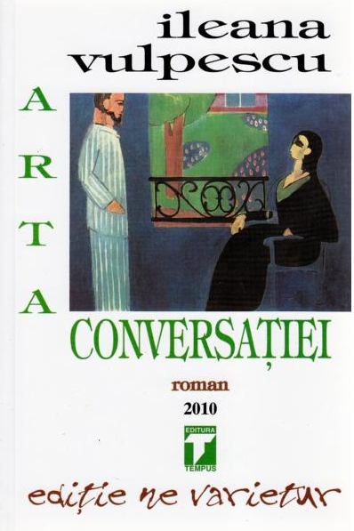 Arta conversatiei de Ileana Vulpescu [1]