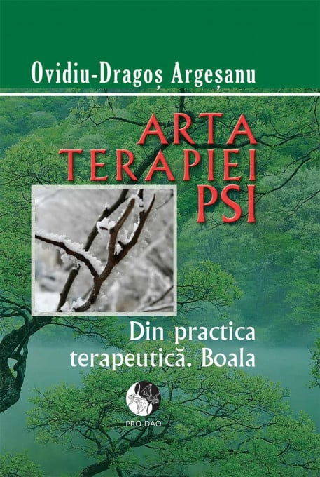 Arta Terapiei Psi de Ovidiu-Dragos Argesanu [1]
