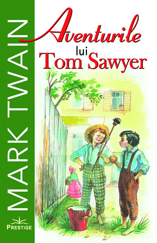 Aventurile lui Tom Sawyer de Mark Twain [1]