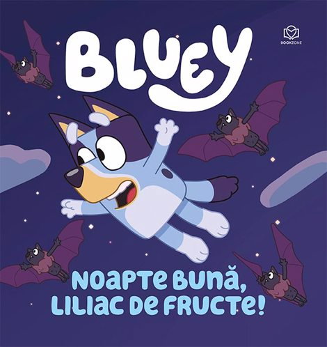 Bluey - Noapte buna, liliac de fructe! [1]