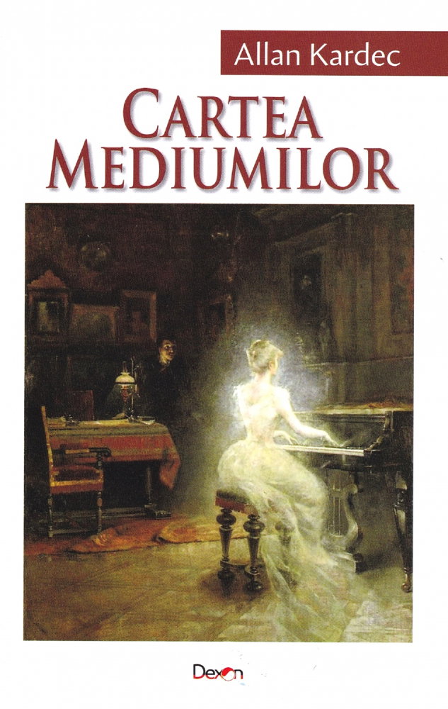 Cartea mediumilor de Allan Kardec [1]