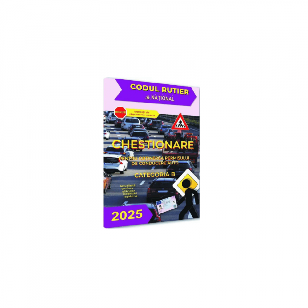 Chestionare pentru obținerea permisului de conducere auto categoria B 2025 [1]