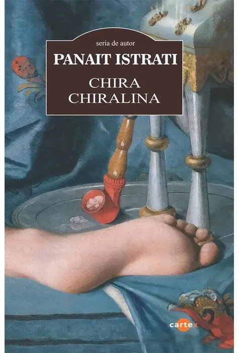 Chira Chiralina  de Panait Istrati [1]