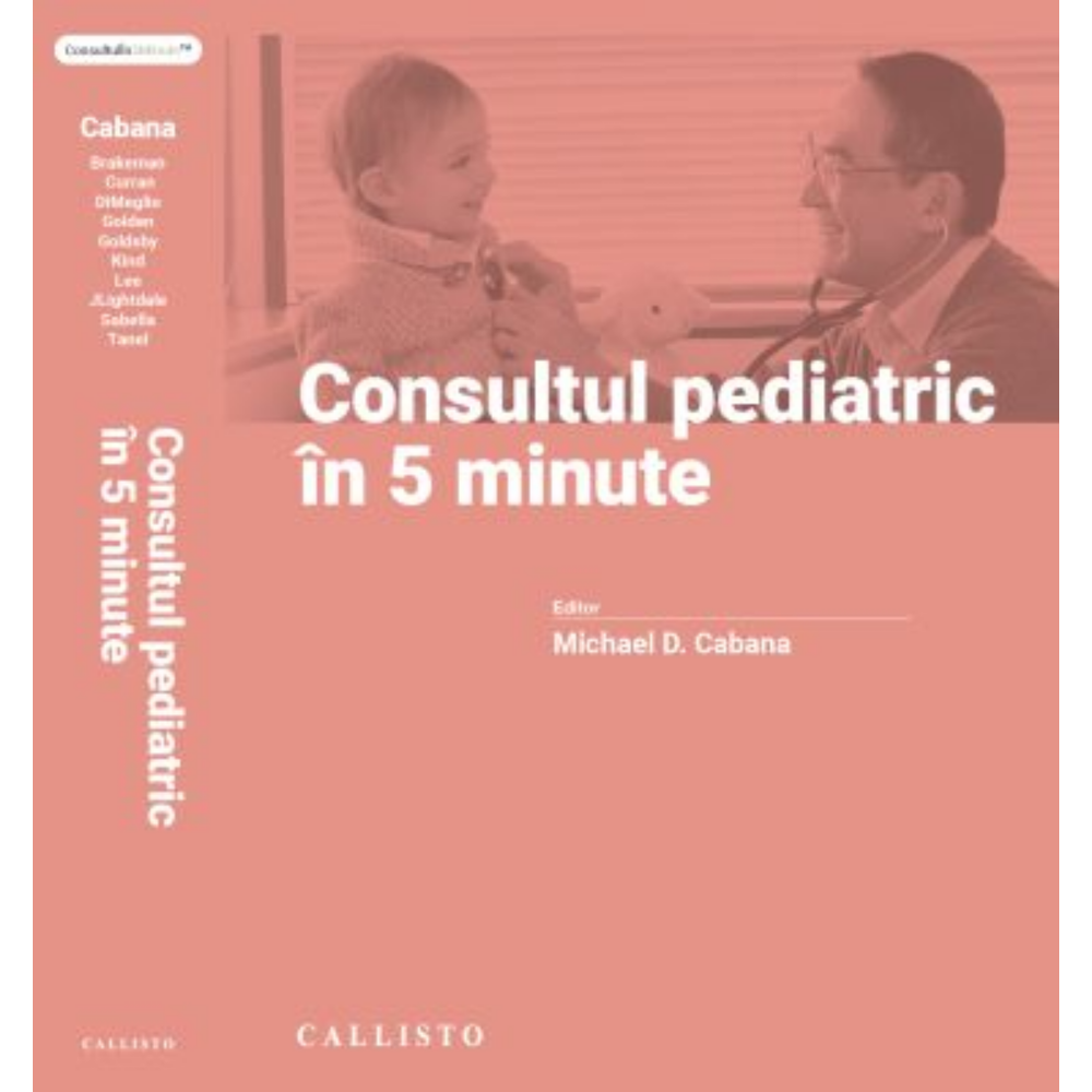 Consultul pediatric in 5 minute de Michael Cabana [1]