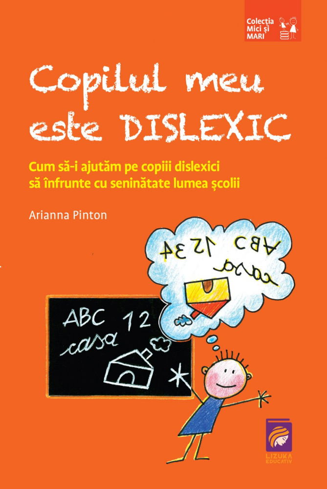 Copilul meu este dislexic [1]