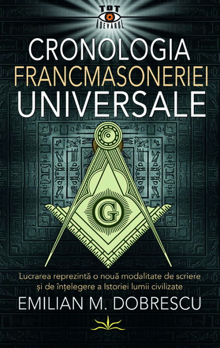Cronologia Francmasoneriei Universale de Emilian M. Dobrescu [1]