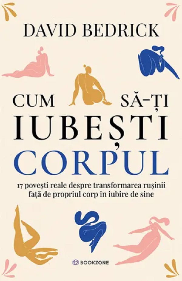 Cum sa-ti iubesti corpul de David Bedrick [1]