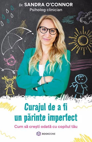 Curajul de a fi un parinte imperfect [1]