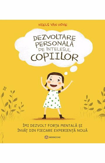 Dezvoltare personala pe intelesul copiilor I [1]