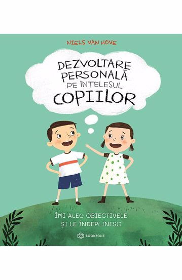 Dezvoltare personala pe intelesul copiilor III [1]