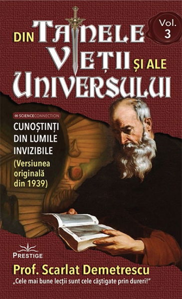Din tainele vietii si ale universului. Volumele I-III de Scarlat Demetrescu [4]