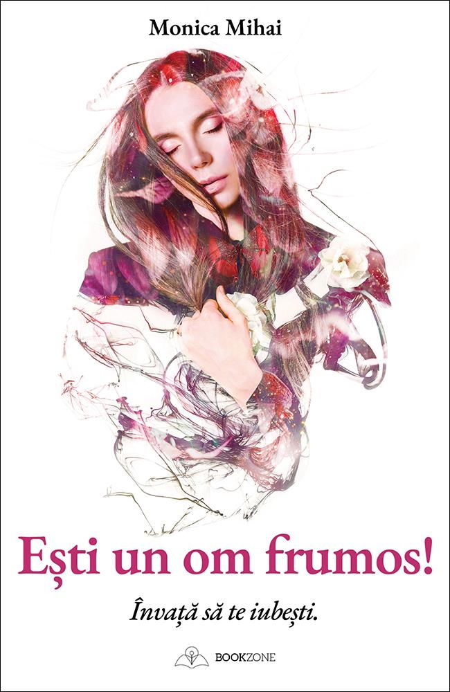 Esti un om frumos! Invata sa te iubesti [2]