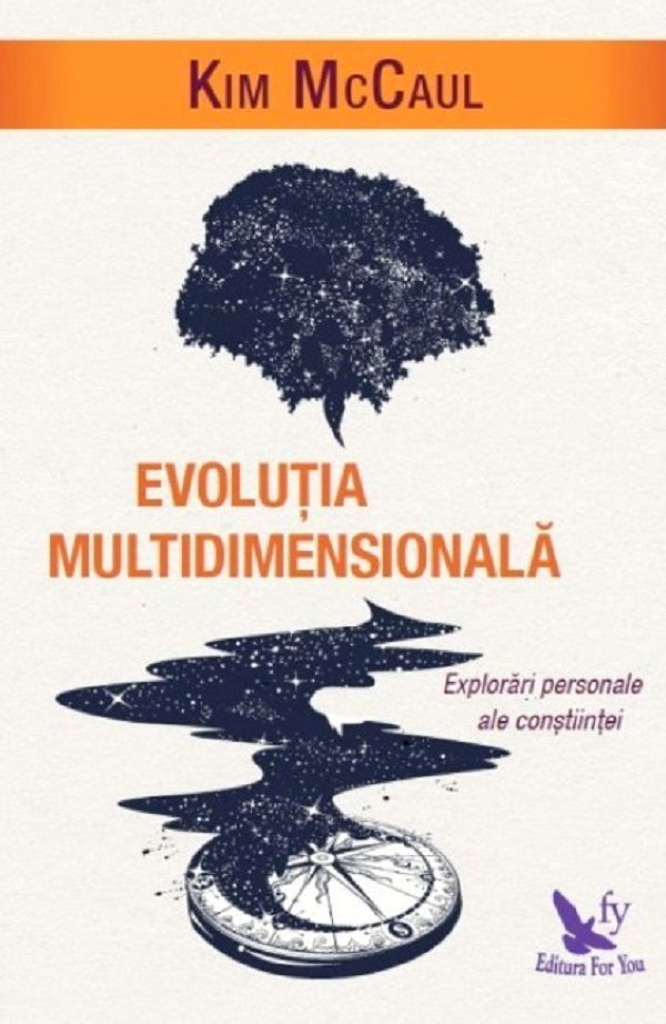 evolutia multidimensionala explorari personale ale constiintei de kim mccaul [1]
