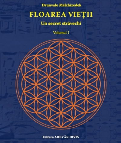 Floarea Vietii, Un Secret Stravechi Vol.1 de Drunvalo Melchizedek [1]