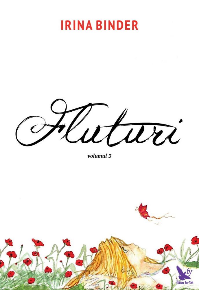 Fluturi. Volumul 3 de Irina Binder [1]