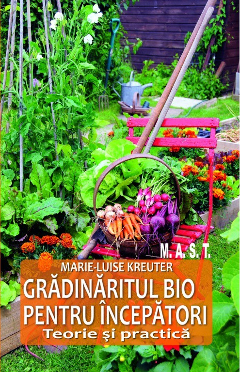 Gradinaritul bio pentru incepatori de Marie-Luise Kreuter [1]