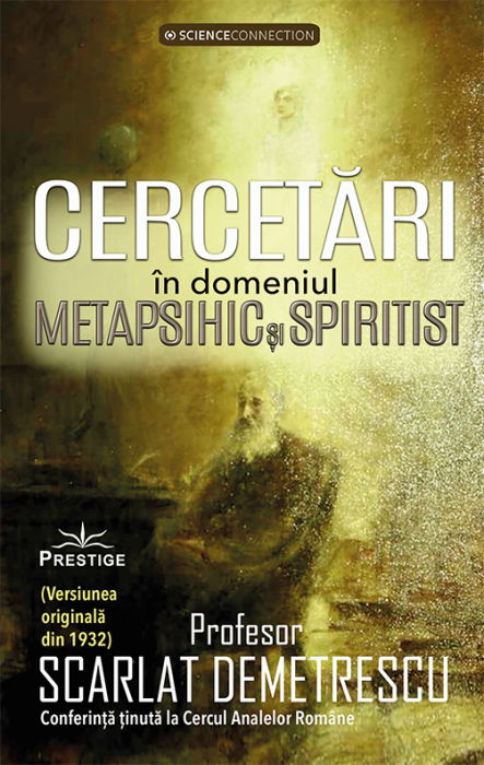 Greseli din alte vieti + Cercetari in domeniul Metapsihic si Spiritist ( 2 titluri ) de Scarlat Demetrescu de Scarlat Demetrescu [2]