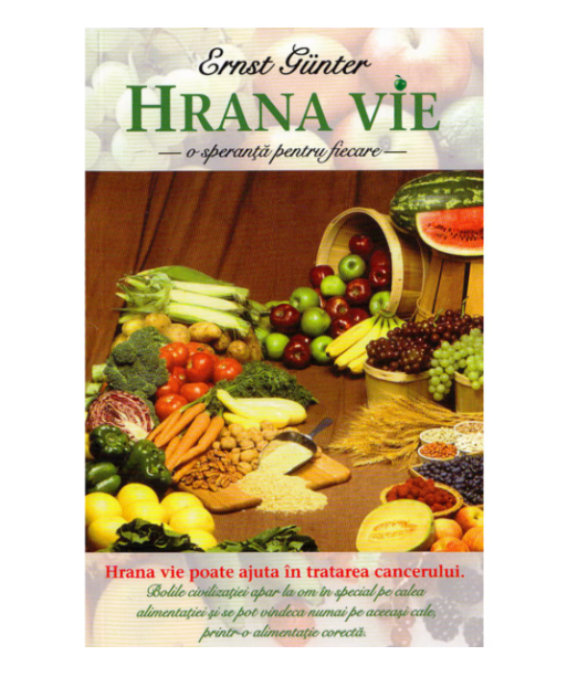 Hrana Vie, O Speranta Pentru Fiecare - Ernst Gunter [1]