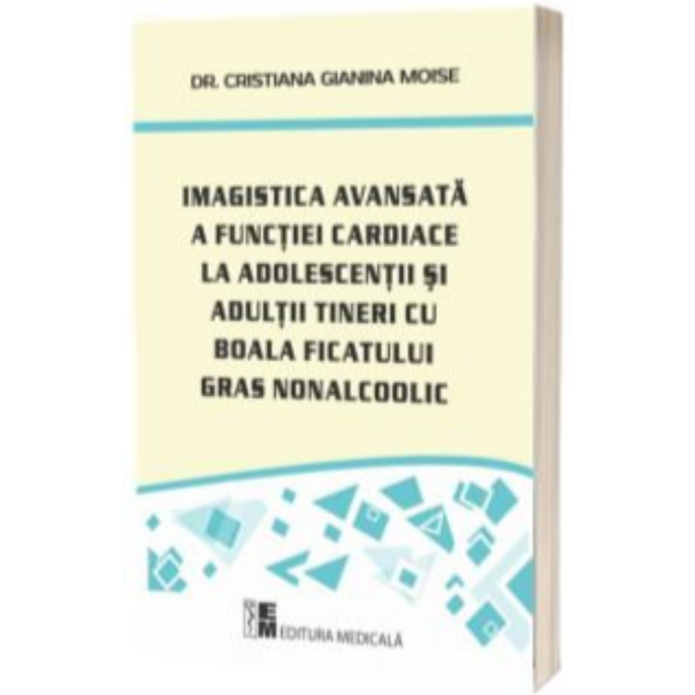 Imagistica avansata a functiei cardiace la adolescentii tineri cu boala ficatului gras nonalcoolic [1]