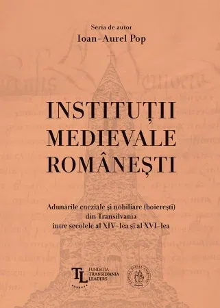Institutii medievale romanesti de Ioan-Aurel Pop [1]