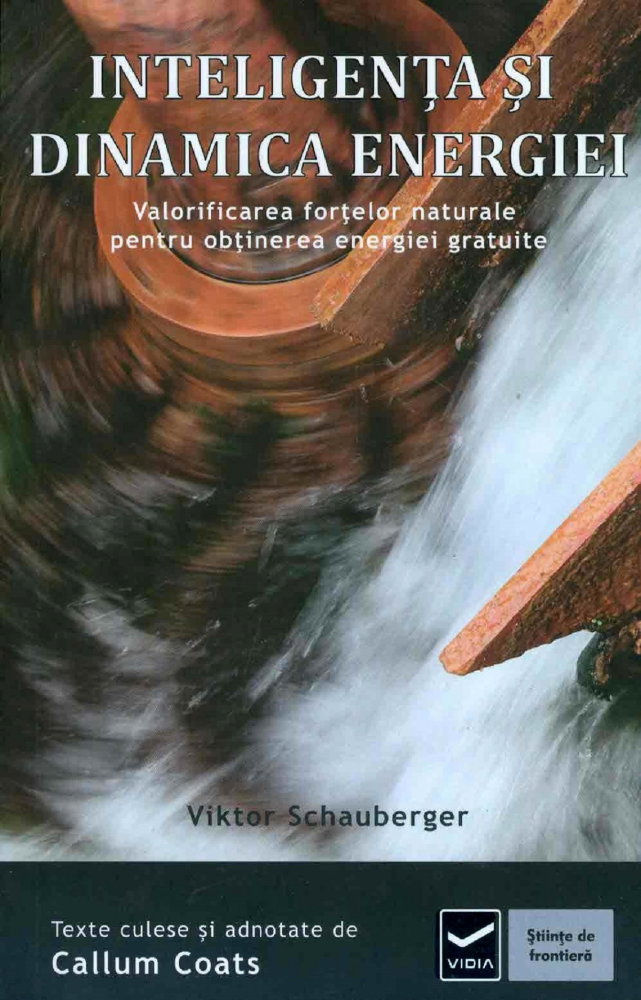Inteligenta si Dinamica Energiei de Viktor Schauberger [1]