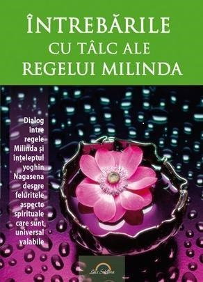Intrebarile cu talc ale regelui Milinda [1]