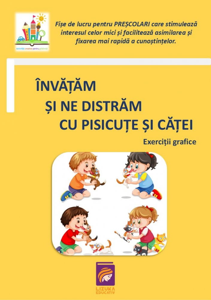 Invatam si ne distram cu pisicute si catei. Exercitii grafice [1]