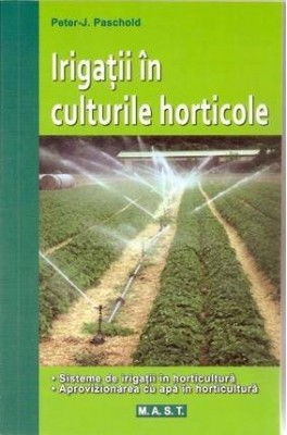 Irigatii In Culturile Horticole de Peter-J. Paschold [1]