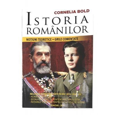 Istoria romanilor. Notiuni teoretice. Grile comentate [1]