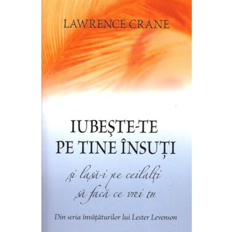 Iubeste-te pe tine insuti si lasa-i pe ceilalti sa faca ce vrei tu [1]