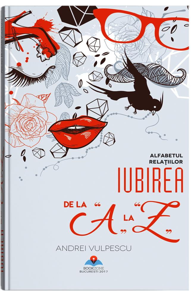 Iubirea de la A la Z - alfabetul relatiilor [2]