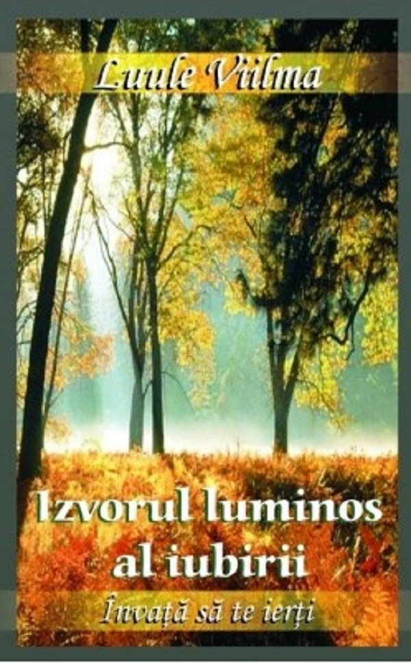 Izvorul luminos al iubirii - Luule Viilma [1]