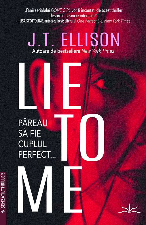 Lie to me de J.T. Ellison [1]